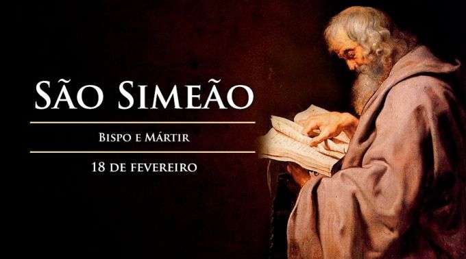 Igreja comemora hoje são Simeão, bispo e mártir