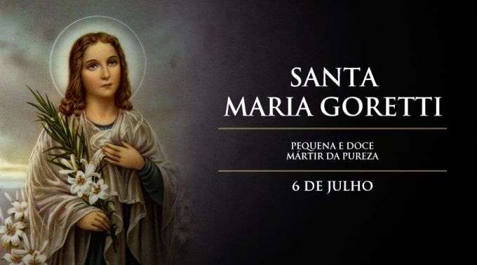 Hoje é celebrada santa Maria Goretti, a doce mártir da pureza