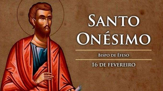 Hoje é celebrado santo Onésimo, bispo de Éfeso