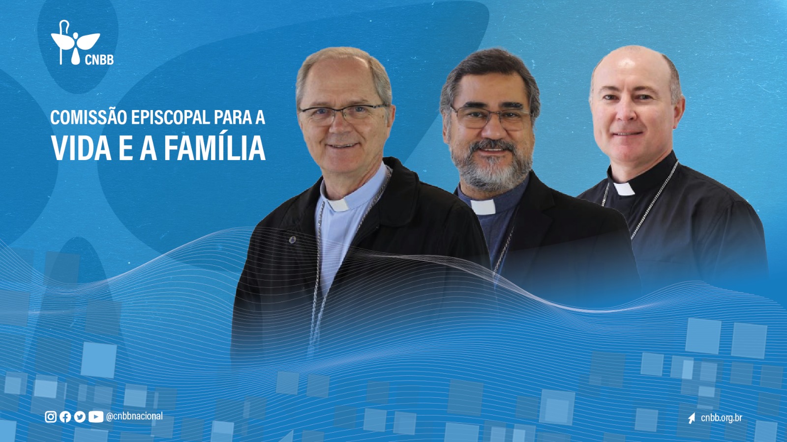 Eleitos os novos membros da Comissão Episcopal para a Vida e a Família da CNBB