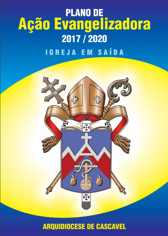 Plano de Ação Evangelizadora 2017 - 2021